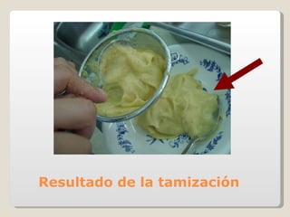 Resultado de la tamización  