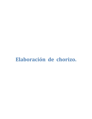 Elaboración de chorizo.
 