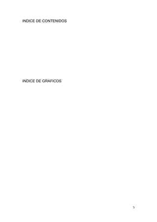 5
INDICE DE CONTENIDOS
INDICE DE GRAFICOS