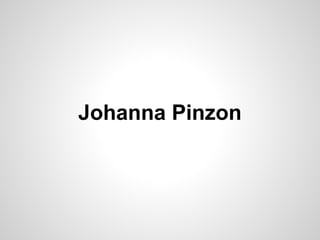 Johanna Pinzon
 