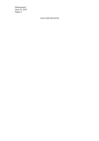 [Destinatario]
enero 22, 2014
Página 3
LAS CASCANUECES
 