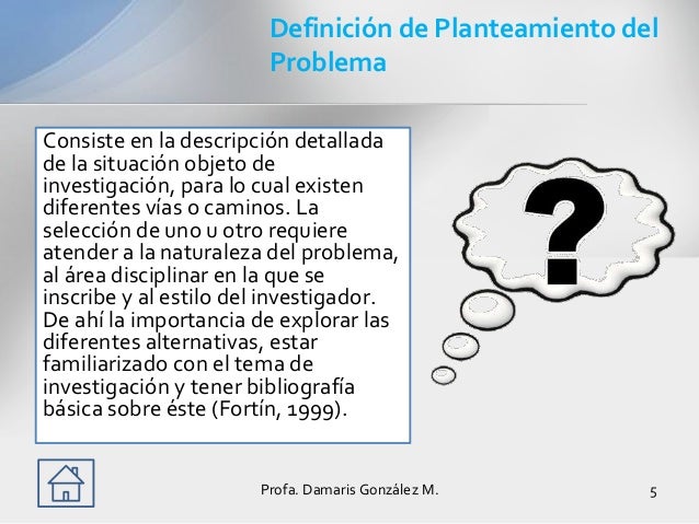 Planteamiento del Problema de Investigación