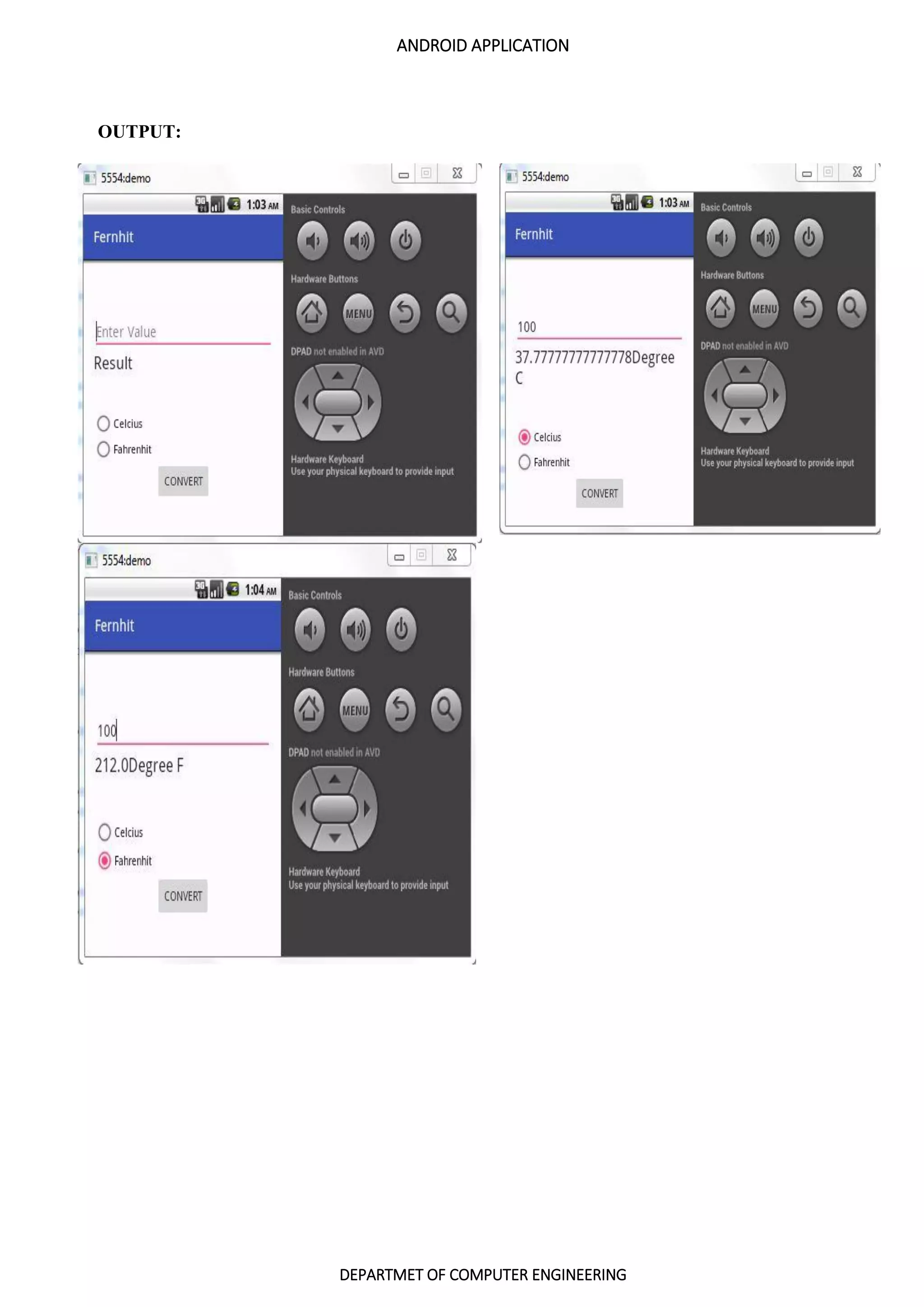 ANDROID APPLICATION
DEPARTMET OF COMPUTER ENGINEERING
OUTPUT:
 