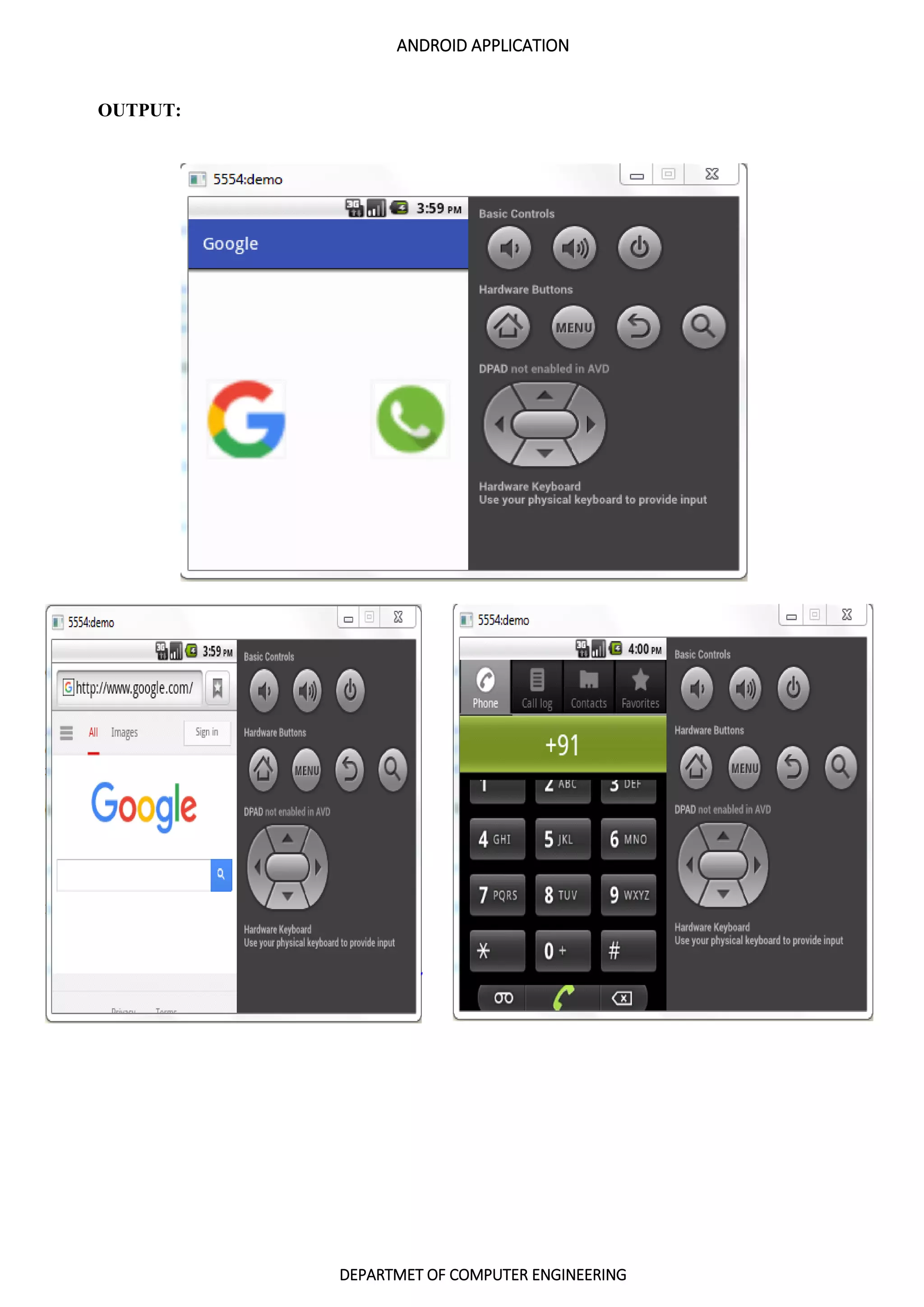 ANDROID APPLICATION
DEPARTMET OF COMPUTER ENGINEERING
OUTPUT:
 