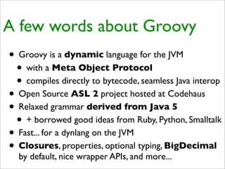 Practical Domain-Specific Languages in Groovy