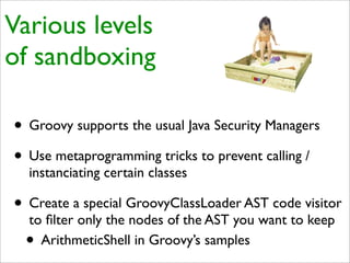 Practical Domain-Specific Languages in Groovy