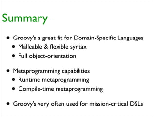 Practical Domain-Specific Languages in Groovy