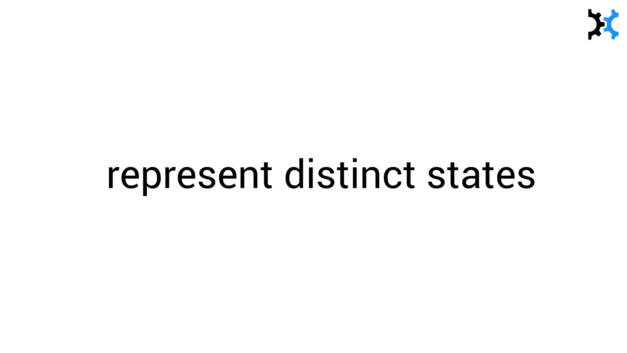 represent distinct states
 