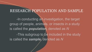 RESEARCH POPULATION AND SAMPLE
 