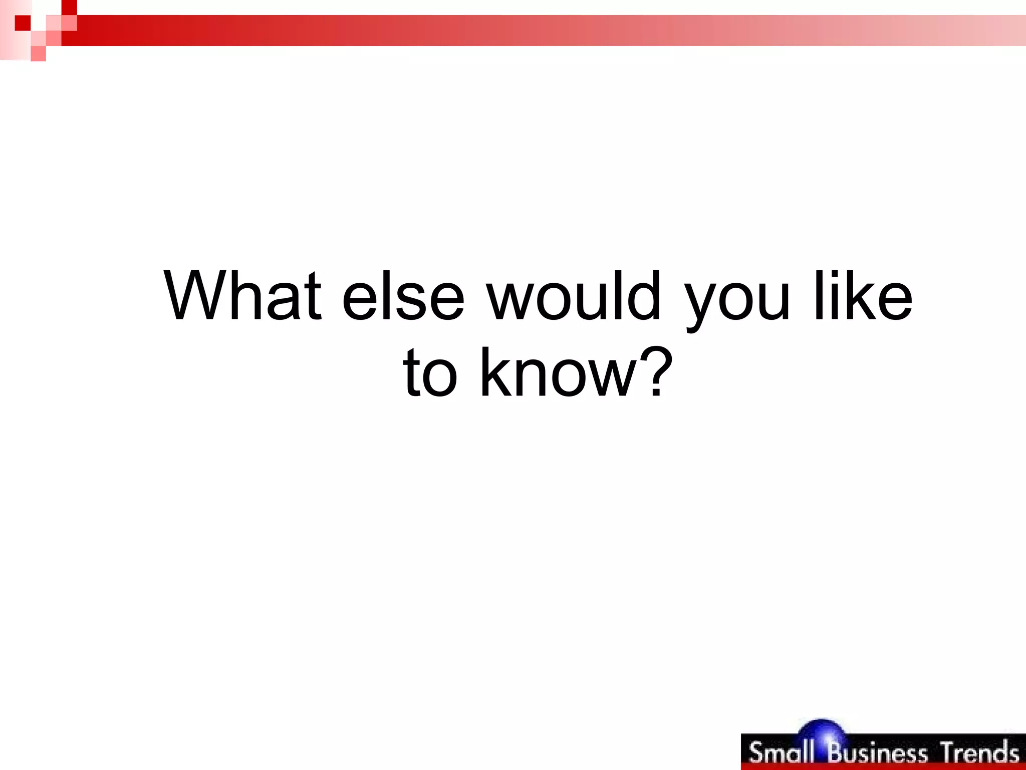 What else would you like to know? 