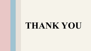 THANK YOU
 