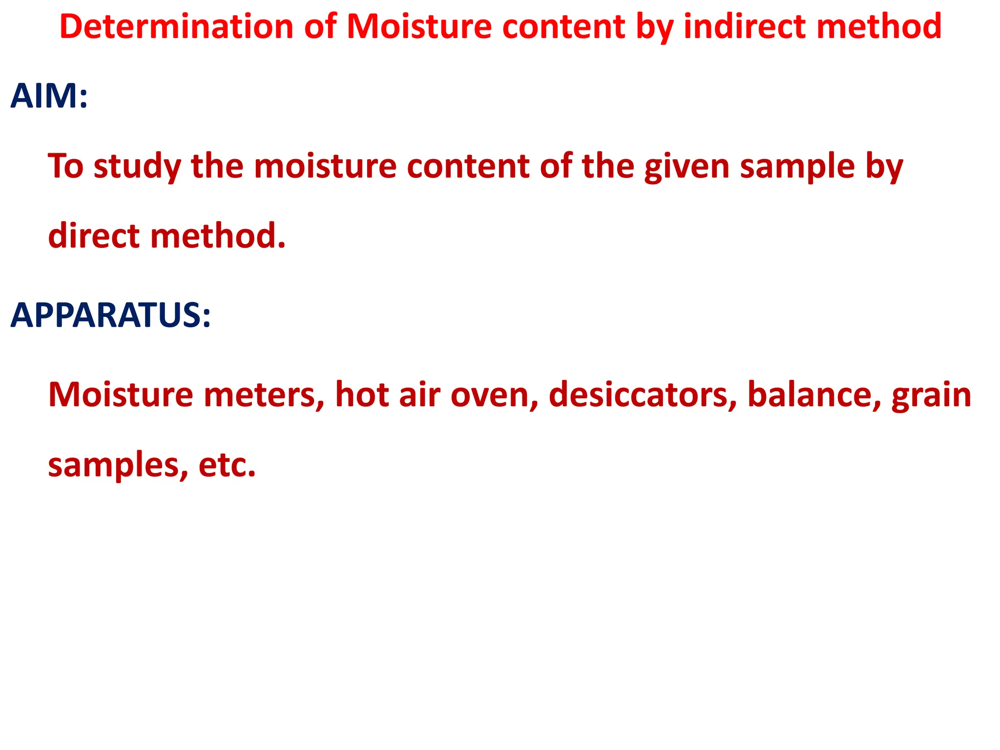 Practical 7 Determination of Moisture content by indirect method.ppt