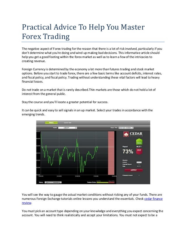 Practical Advice To Help You Master Forex Trading - 