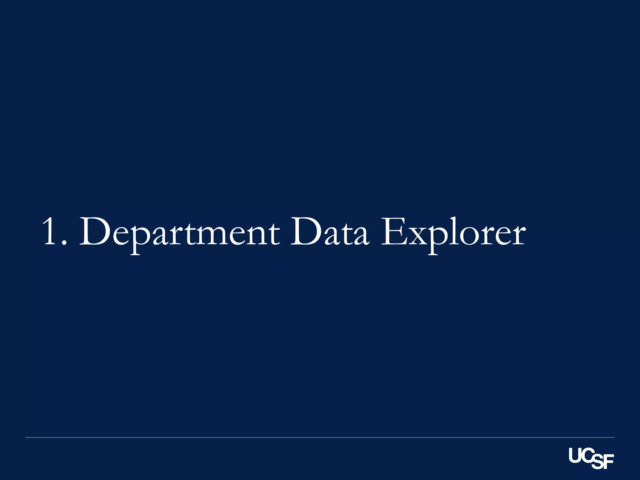 1. Department Data Explorer
 