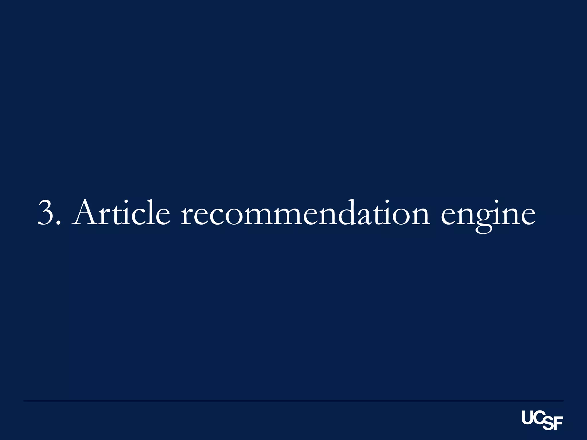 3. Article recommendation engine
 