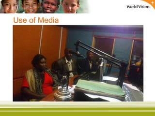Use of Media
 