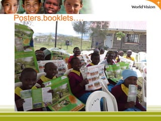 Posters,booklets….
 