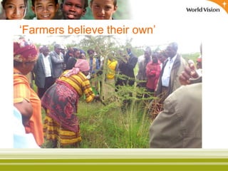 ‘Farmers believe their own’
 