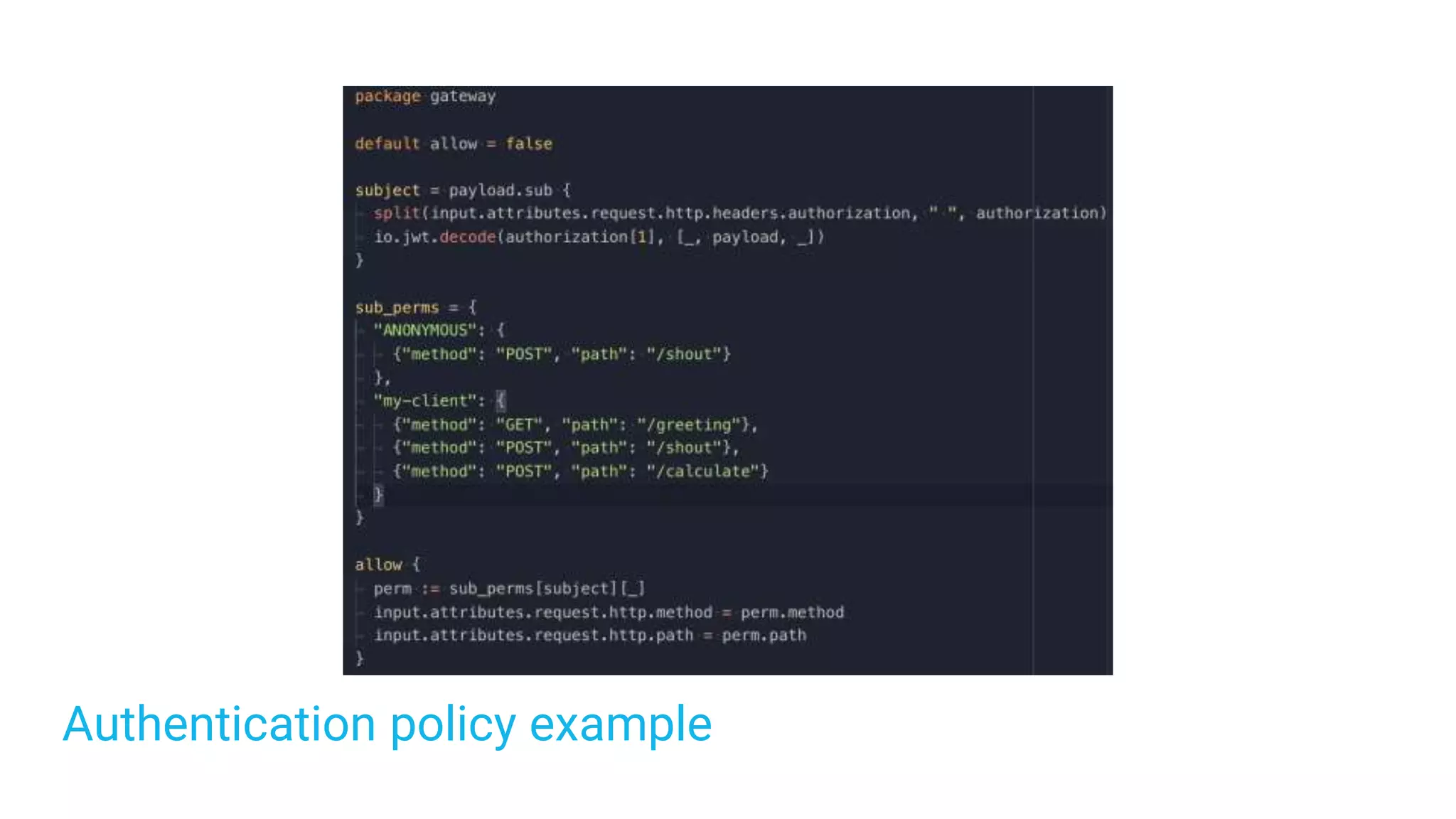 Authentication policy example
 