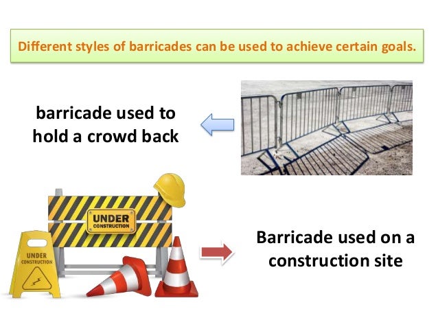 Practical barricade uses for safety & security