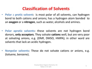Solvent Groups Practical Basic Organic Chemistry , Dr. Nabaz Abdulmajeed | PDF