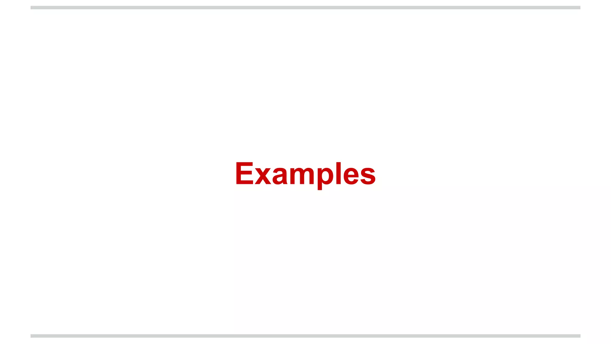 Examples	
  
 
