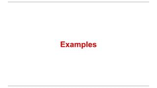 Examples	
  
 