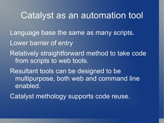“Definitive Guide to Catalyst” recommends vendor Perl plus local::lib plus per user CPAN install. 