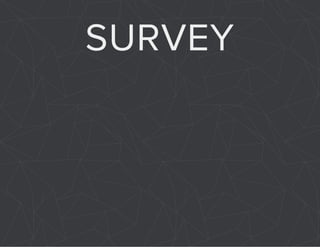 SURVEY 
 