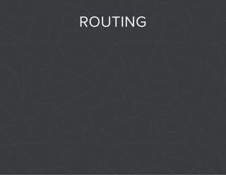 ROUTING 
 
