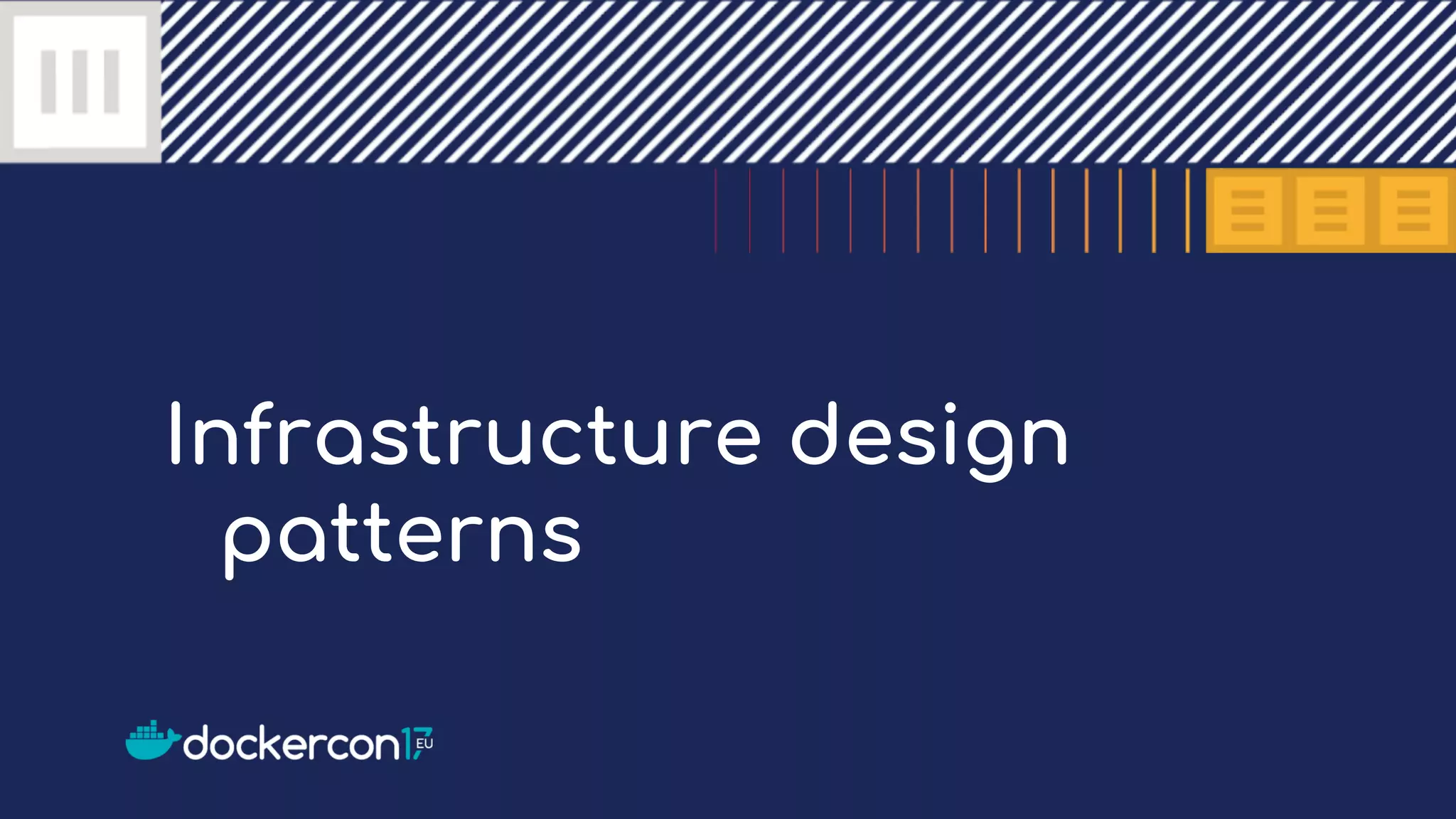 Infrastructure design patterns 