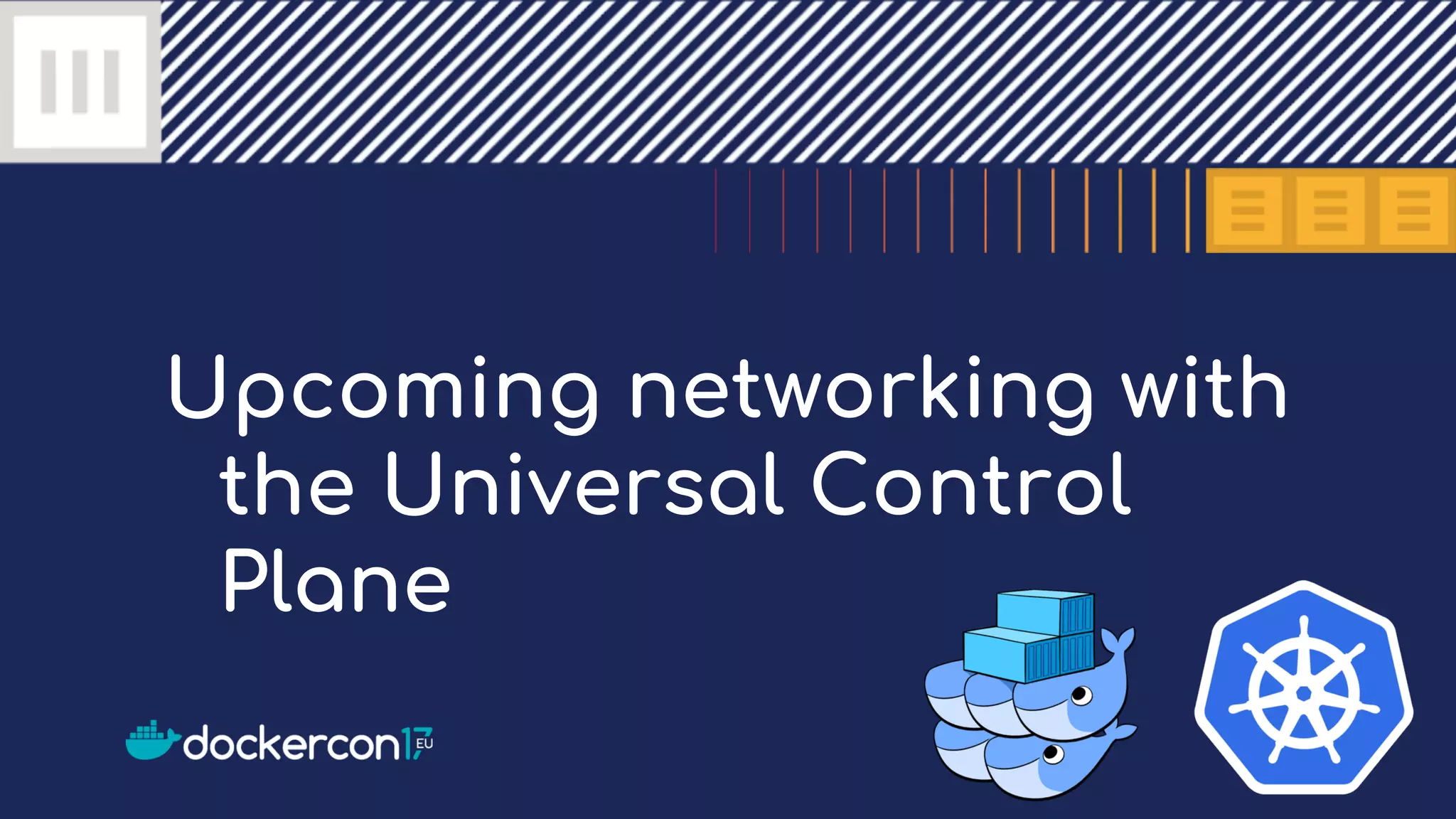 Upcoming networking with the Universal Control Plane 