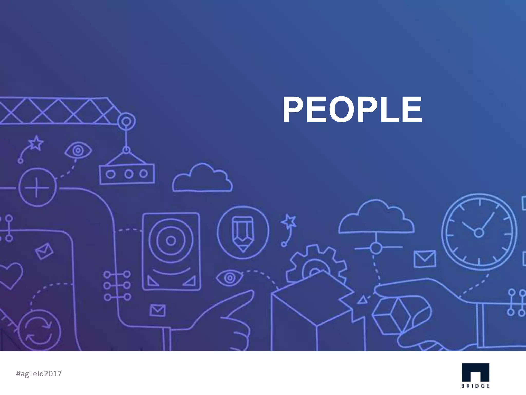 Thank You PEOPLE #agileid2017 