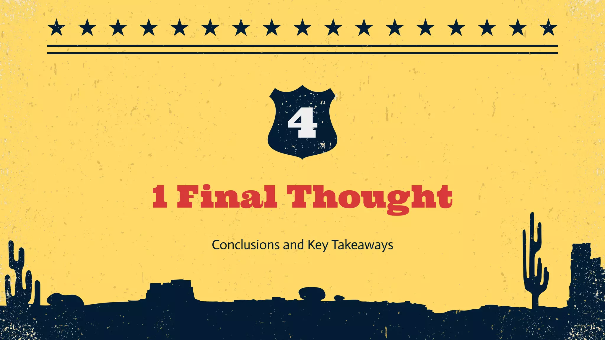 1 Final Thought 4 Conclusions and Key Takeaways 
