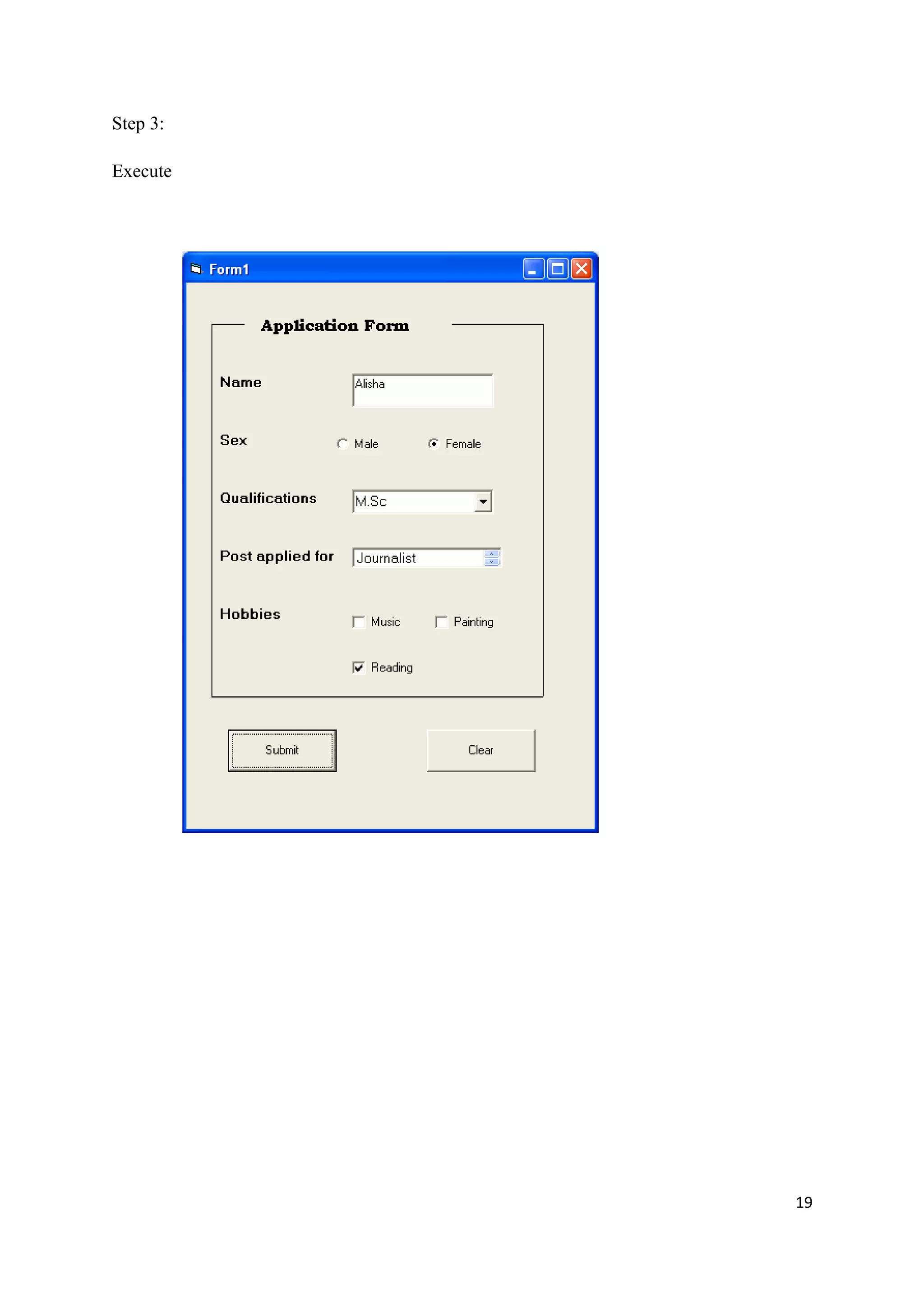 Step 3:

Execute




          19
 