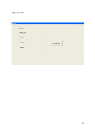 Step 3: Execute




                  16
 