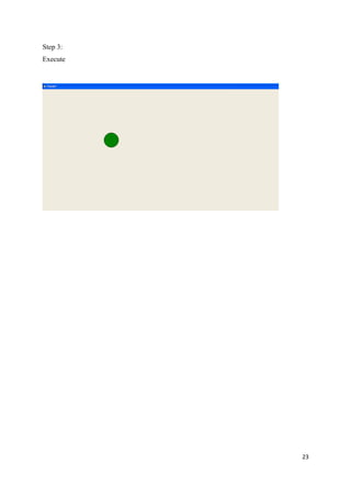 Step 3:
Execute




          23
 