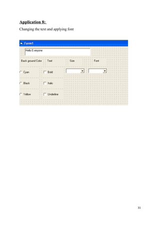 Application 8:
Changing the text and applying font
31
 