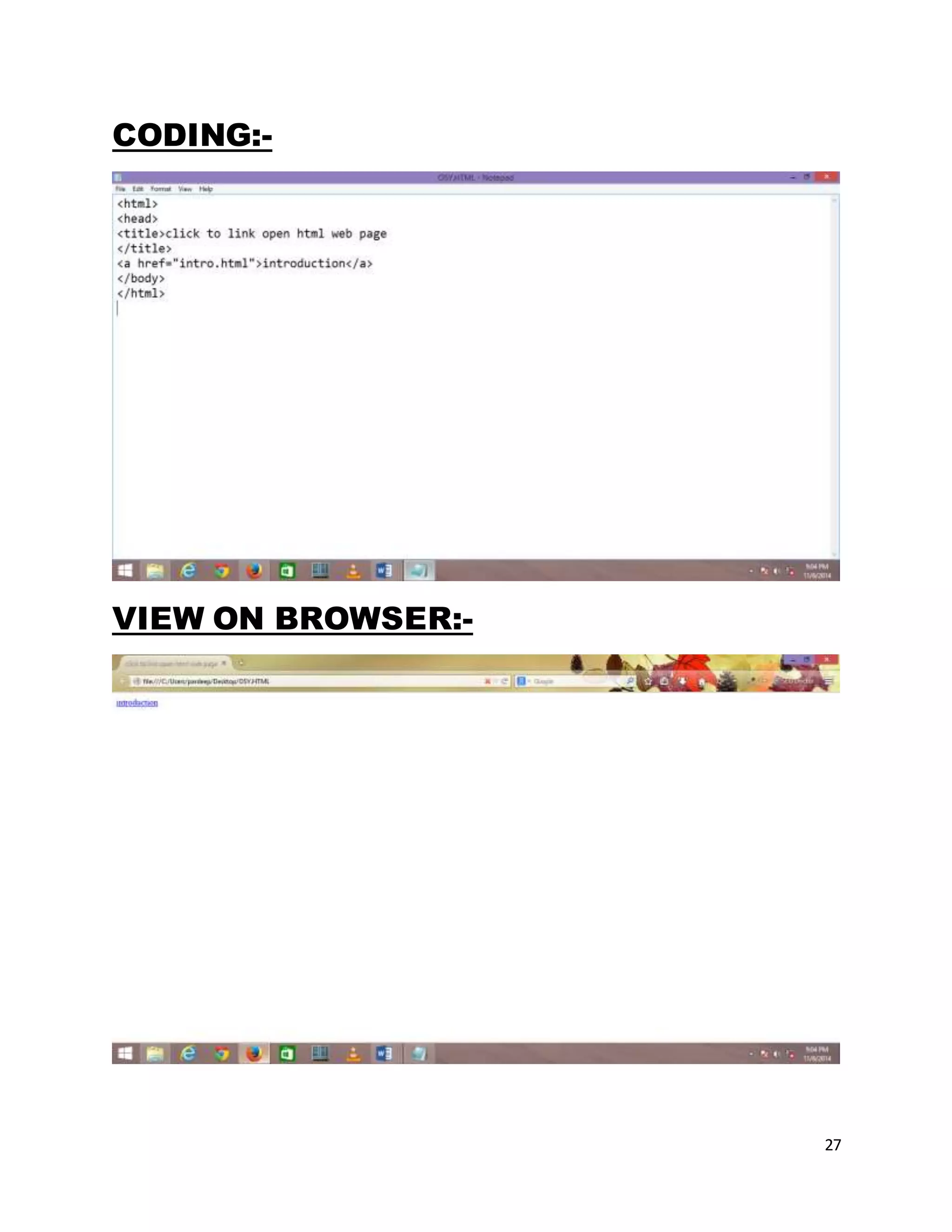 27
CODING:-
VIEW ON BROWSER:-
 