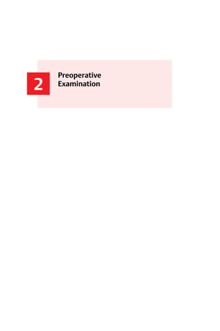 7
2
Preoperative
Examination
2 Preoperative Examination
 