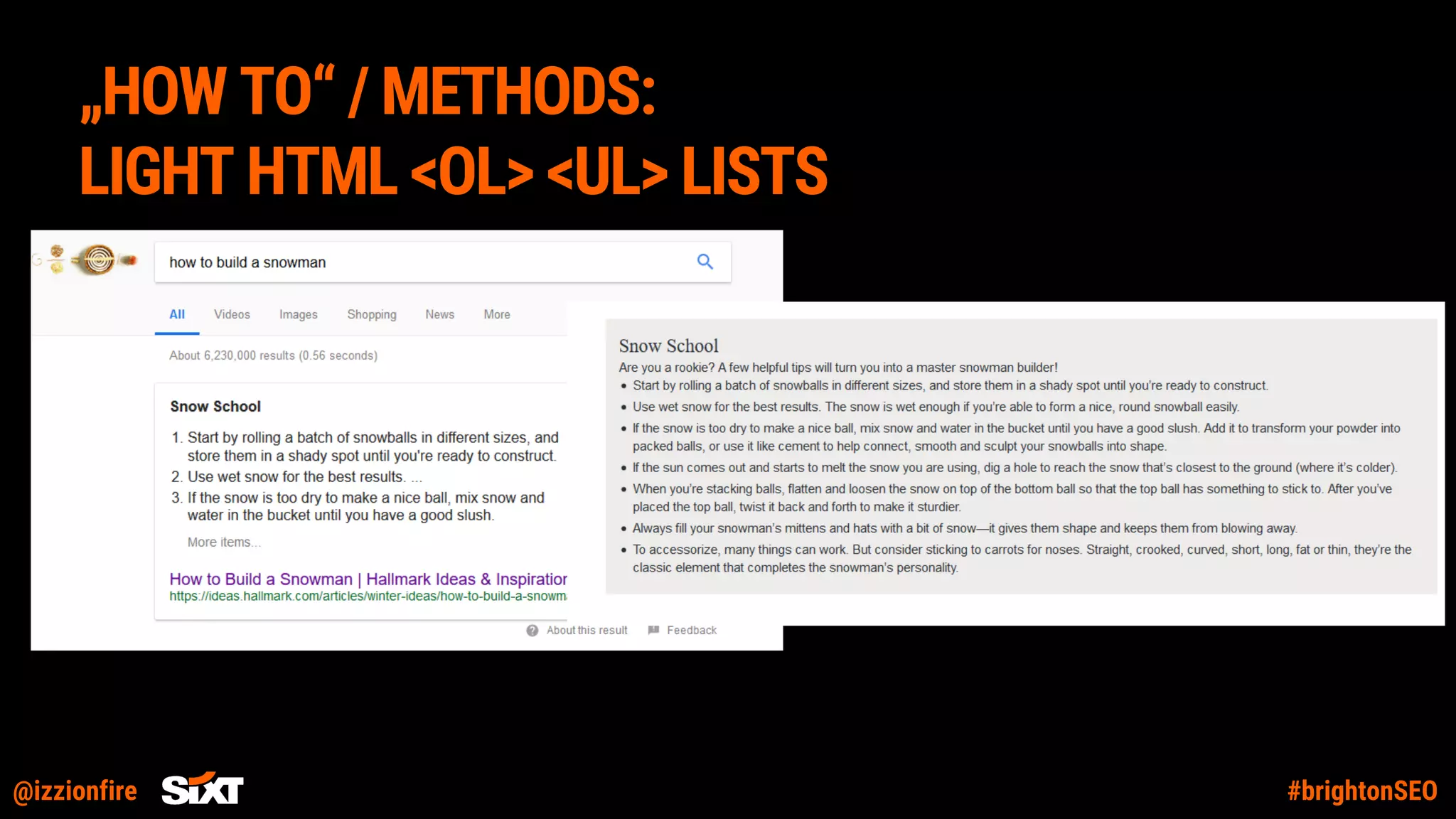 @izzionfire #brightonSEO
„HOW TO“ / METHODS:
LIGHT HTML <OL> <UL> LISTS
 