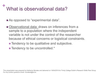 Practicalities of observational data Morales2016 | PPT
