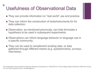 Practicalities of observational data Morales2016 | PPT