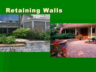 Retaining Walls 