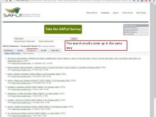 The search results come up in the same
way
 