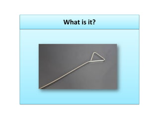What is it?
 