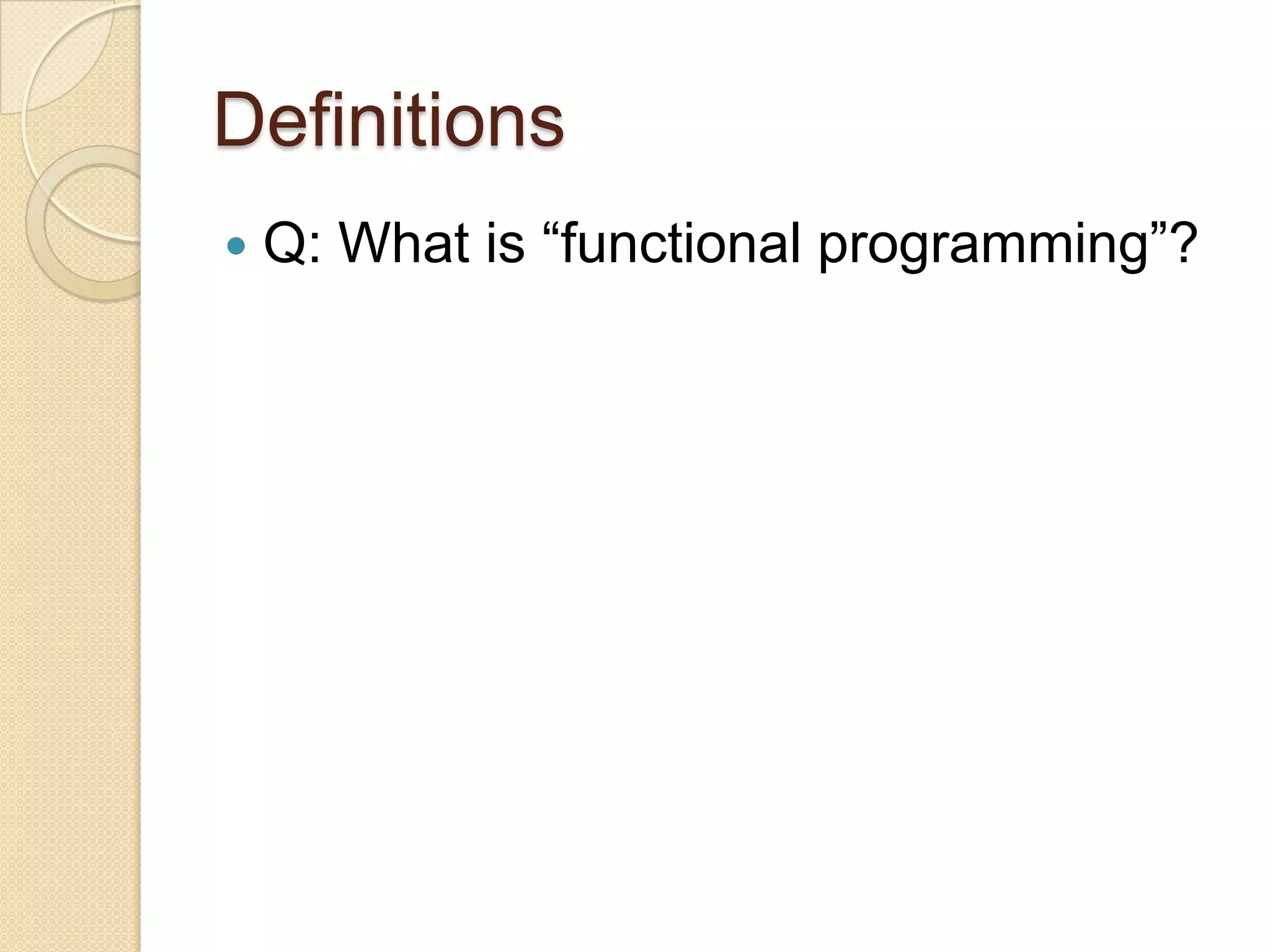 Practically Functional