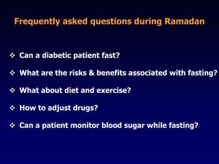 Practical management of type 2 diabetes during the holy month of ...