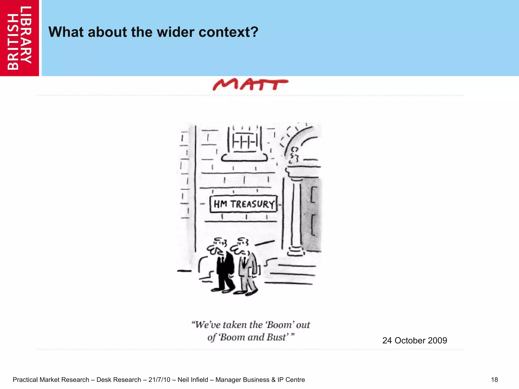 What about the wider context? 24 October 2009 