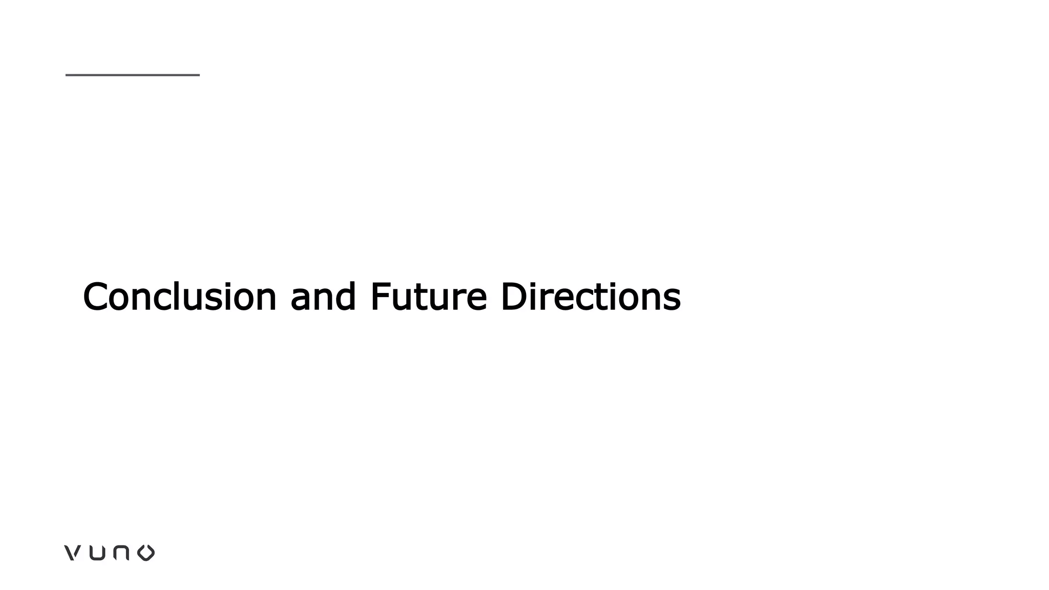 Conclusion and Future Directions
 